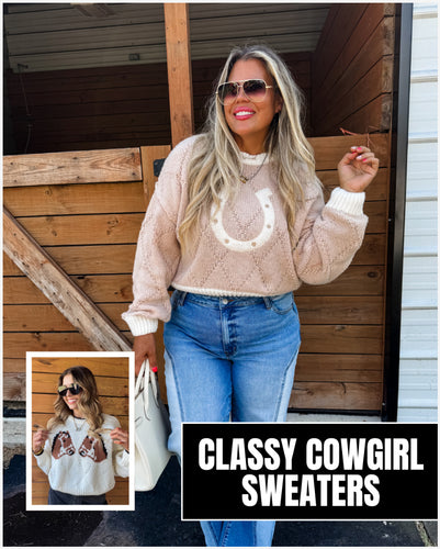 CLASSY COWGIRL SWEATERS