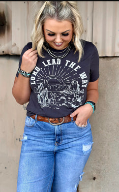 Lord Lead The Way Tee